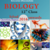 BIOLOGY 12TH CLASS SOLVED QUESTION PAPER
